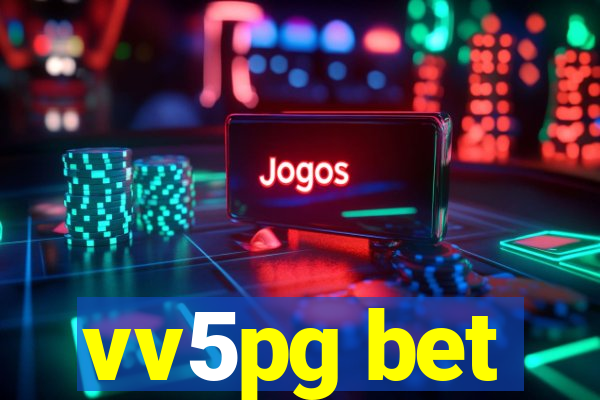 vv5pg bet